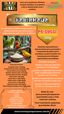 Farinhada PS-COCCI, Um alimento completo e balanceado com aditivo Naturais para prevenção e  tratamento de peito seco e cóccidiose. 200 g