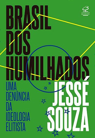 BRASIL DOS HUMILHADOS - CIVILIZACAO BRASILEIRA