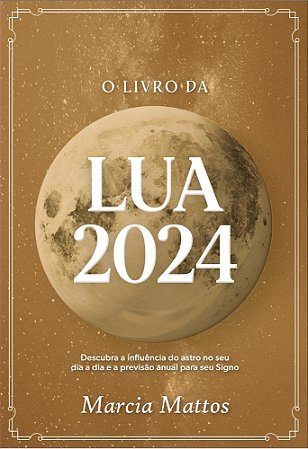 LIVRO DA LUA 2024, O - ASTRAL