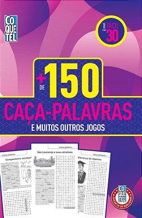 MAIS DE 150 CACA PALAVRAS - NIVEL FACIL - LIVRO 30 - COQUETEL