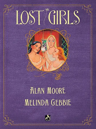 LOST GIRLS - EDIÇÃO ESPECIAL