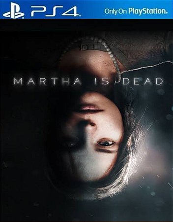 Martha is Dead | Mídia Digital Ps4