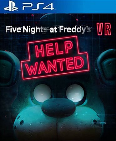 FIVE NIGHTS AT FREDDY'S VR HELP WANTEDC I Midia Digital PS4