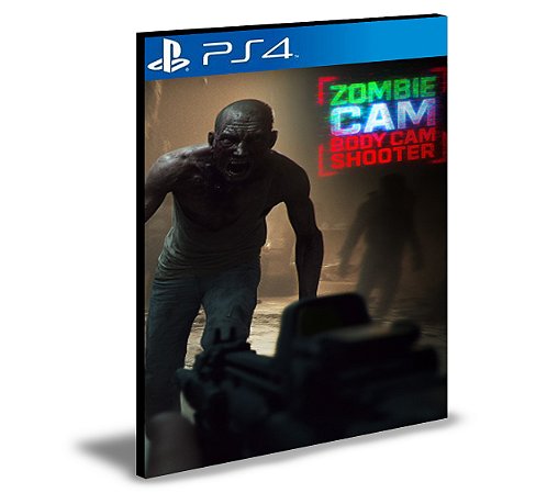 ZOMBIE CAM BODY CAM SHOOTER Ps4 e Ps5 Mídia Digital