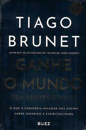 GANHE O MUNDO SEM PERDER A ALMA