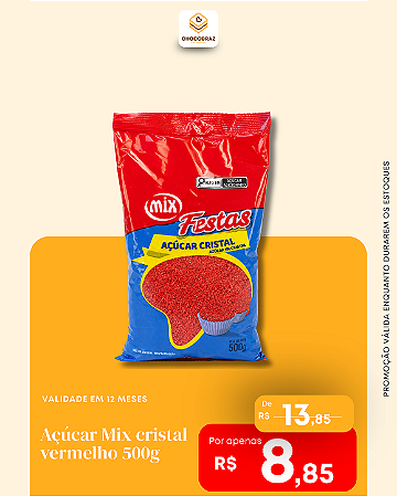 AÇÚCAR CRISTAL VERMELHO PARA MORANGO DO AMOR 500g