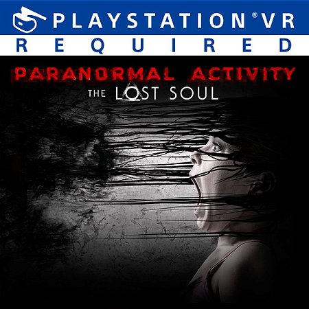 Atividade Paranormal: A Alma Perdida PS4   digital