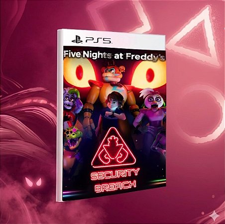 Five Nights at Freddy's: Security Breach | Mídia Digital Ps5