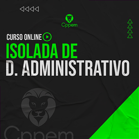 Curso Isolado | Direito administrativo
