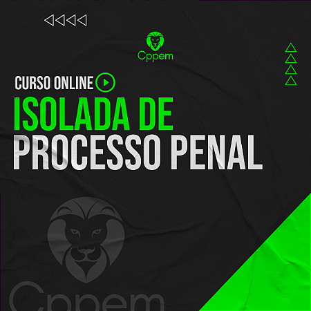 Curso Isolado | Direito processual penal