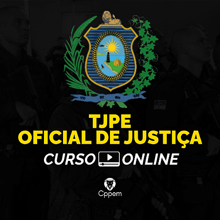Curso Online | TJPE Oficial de Justiça