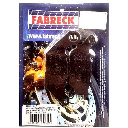 PASTILHA FREIO FACTOR 125 FAZER 150 14-15 CRYPTON - FABRECK