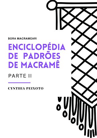 ENCICLOPÉDIA DE PADRÕES DE MACRAMÊ