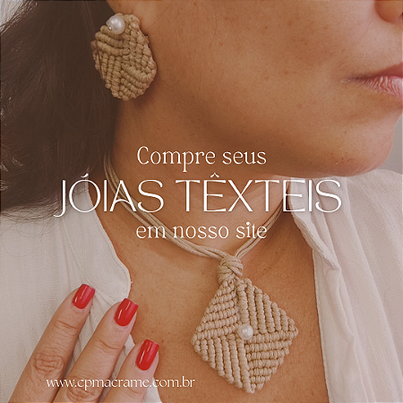 Conjunto de jóia têxtil em macramê