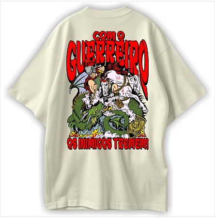 Salve Jorge Camiseta Cristã Oversized Com Guerreiro o inimigo treme. São Jorge