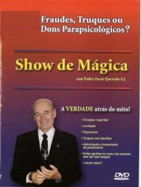 Show de Mágica: fraudes, truques ou dons parapsicológicos?