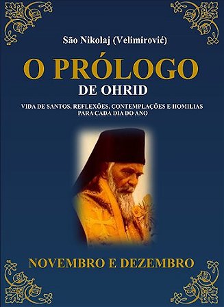 O Prólogo de Ohrid - Novembro e Dezembro - São Nikolaj (Velimirović)