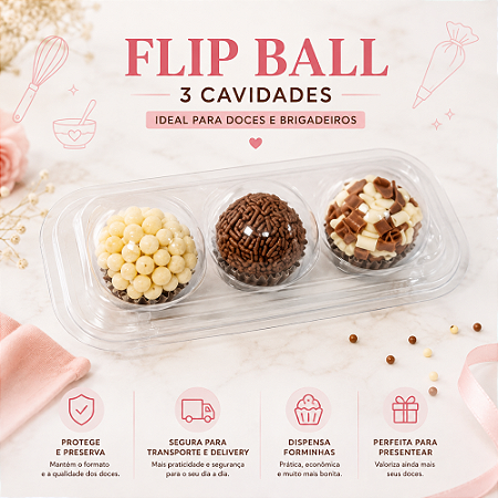 EMBALAGEM FLIP BALL 03 CAVIDADES TRANSPARENTE C/ 05UN