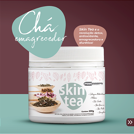 Skin Tea