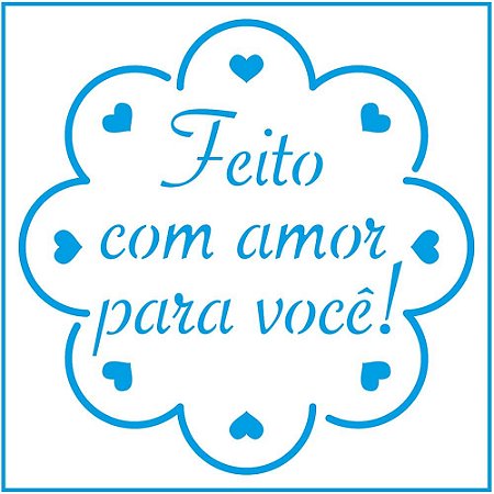 Stencil ST-X-367 Feito com Amor 10cm x 10cm