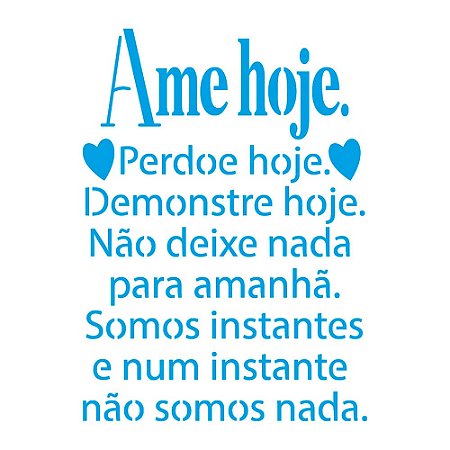 Stencil Ame Hoje STA-135
