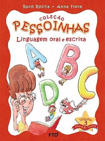Livro Linguagem Oral e Escrita: Conjunto Vol. 3 - Rocha/flora