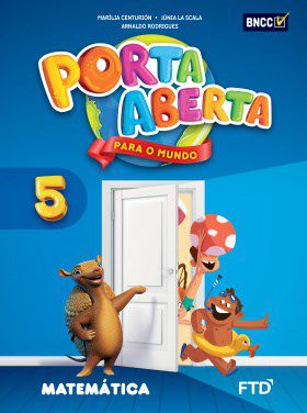Livro Porta Aberta para o Mundo - Matematica - 5 ano - Editora Ftd