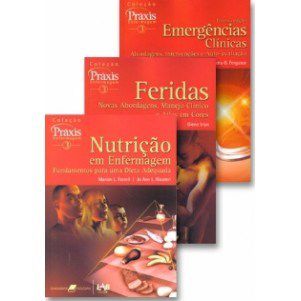 Livro Coleção Praxis Enfermagem 3 - Feridas, Emergências Clínicas e Nutrição