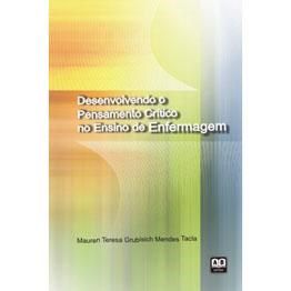 Livro Desenvolvendo o Pensamento Crítico no Ensino de Enfermagem