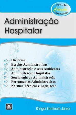 Livro Administração Hospitalar  Fontinele