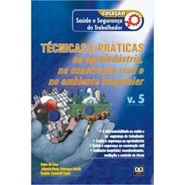 Livro Tecnicas e Praticas Na Agroindustria, Na Construcao Civil e No Ambiente - Lima/garcia/capel