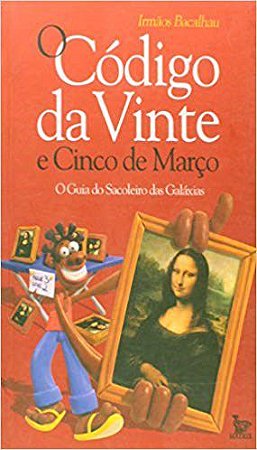 Livro Codigo da Vinte e Cinco de Marco, O - Irmaos Bacalhau