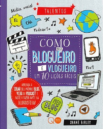 Livro Como Ser Um Blogueiro e Vlogueiro em 10 Licoes Faceis - Birley