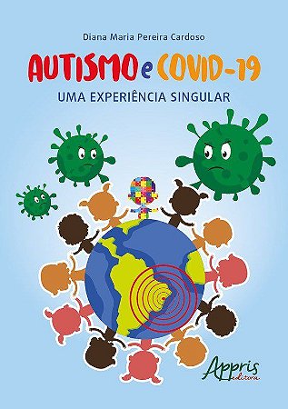 Livro Autismo e Covid-19 Uma Experiência Singular