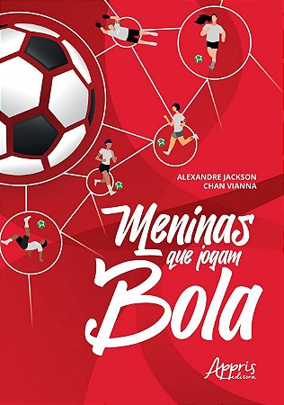 Livro Meninas Que Jogam Bola - Vianna