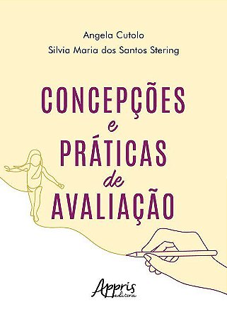Livro Concepcoes e Praticas de Avaliacao - Cutolo/stering