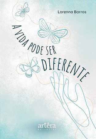 Livro Vida Pode Ser Diferente, A - Barros