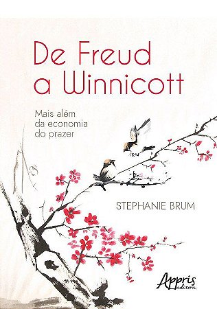 Livro De Freud a Winnicott: Mais Alem da Economia do Prazer - Brum
