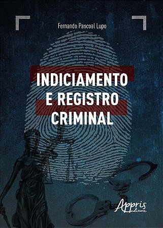 Livro Indiciamento e Registro Criminal - Lupo