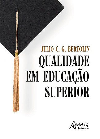 Livro Qualidade em Educacao Superior - Bertolin