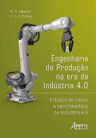 Livro Engenharia de Producao Na era da Industria 4.0, A - Albertin/pontes