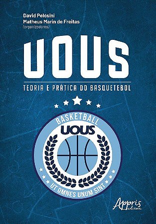 Livro Uous: Teoria e Pratica do Basquetebol - Pelosini/freitas
