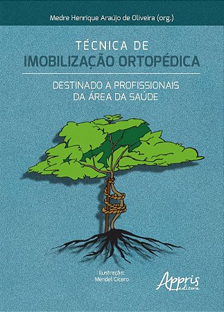 Livro Técnica de Imobilização Ortopédica