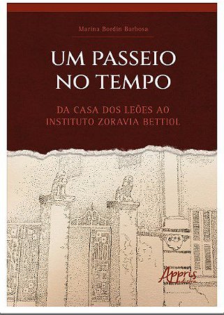 Livro Um Passeio no Tempo - Barbosa - Appris