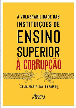 Livro A Vulnerabilidade das Instituições de Ensino Superior à Corrupção