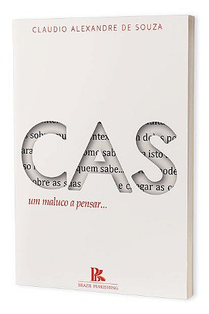 Livro Cas: Um Maluco a Pensar... - Souza