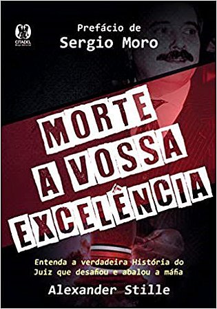 Livro Morte a Vossa Excelencia - Stille