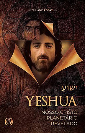 Livro Yeshua: Nosso Cristo Planetário Revelado - Pozati - Citadel