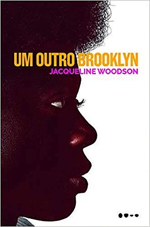Livro Outro Brooklyn, Um - Woodson