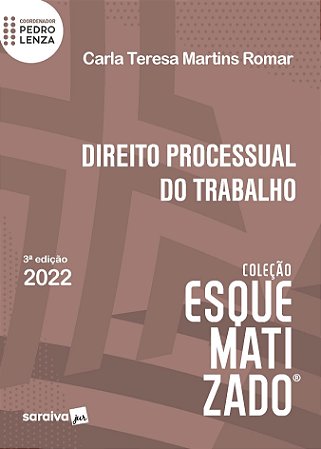 Livro Direito Processual do Trabalho Esquematizado - Romar - Saraiva